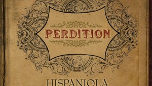 Pop-punk quartet Perdition’s debut full-length, Hispaniola, is an ode to twentysomething life on the ledge.
