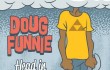 Tarrant County rapper Doug Funnie's new album is poised to make him the nerdcore king. Locally, of course.