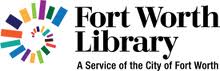 Fort Worth Library Fort Worth Library