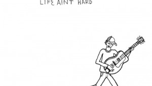Life-Ain't-Hard