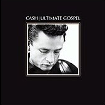Cash — Ultimate Gospel (Columbia/Legacy)