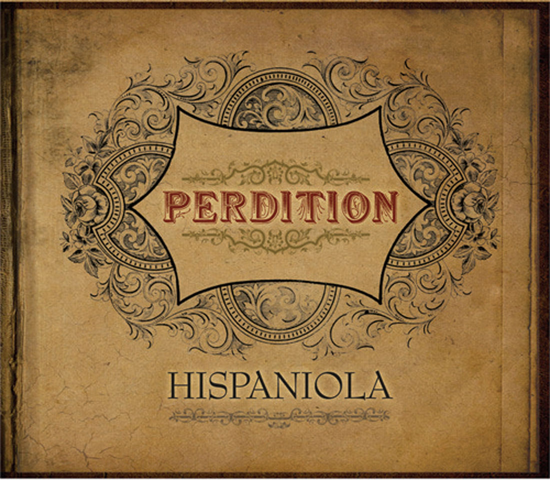 Pop-punk quartet Perdition’s debut full-length, Hispaniola, is an ode to twentysomething life on the ledge.
