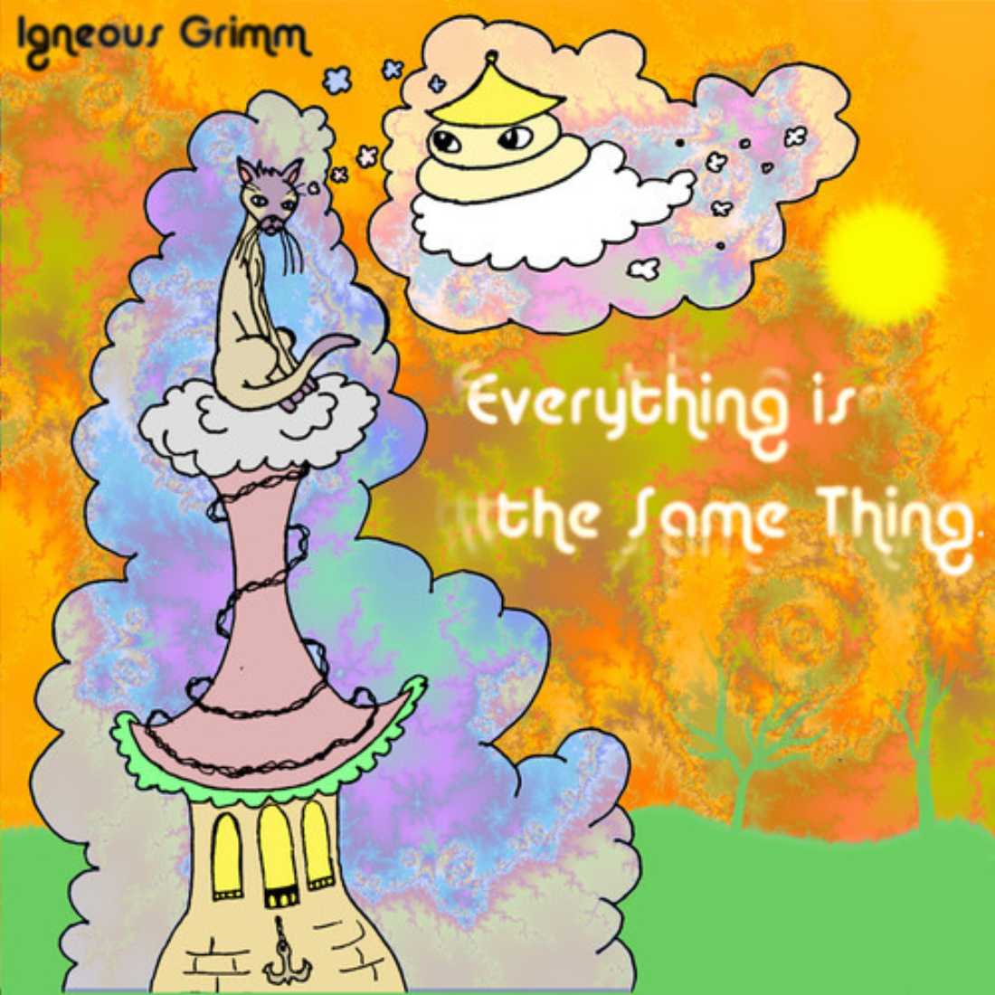 Igneous Grimm's sophomore album, Everything Is the Same Thing, is pure country-psychedelia.
