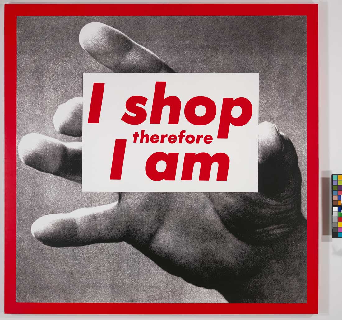 Barbara Kruger’s untitled work is part of Urban Theater.