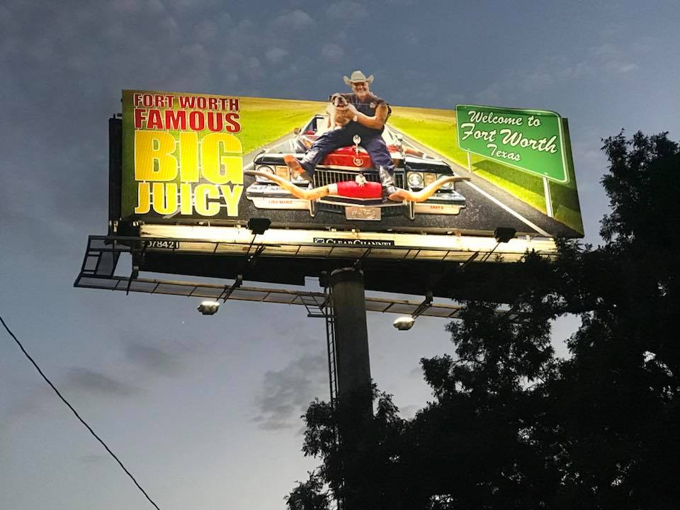 Big Juicy Billboard Spreads Love To Masses Fort Worth Weekly