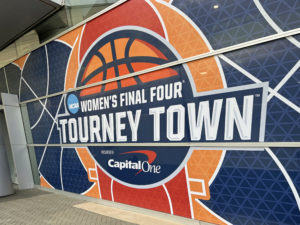 Women's Final Four Tourney Town sign