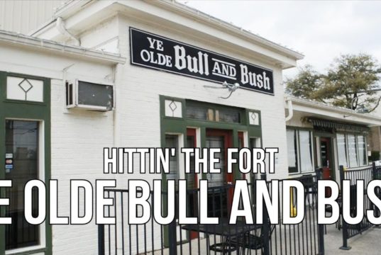 Hittin’ the Fort: Ye Olde Bull and Bush