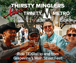25TRN152_TEXRail-Digital_Main-Street-Fest_Thirsty-Minglers_300x250